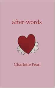 Charlotte Pearl.  After Words
