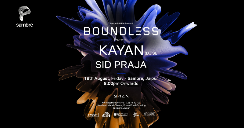 Swoon & MFM Presents BOUNDLESS Feat. KAYAN (DJ SET)