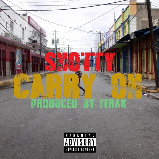 Snotty - Carry On (prod. iTRAK)