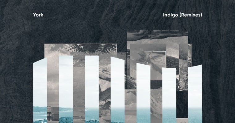 York - Indigo (Remixes) - Part Two