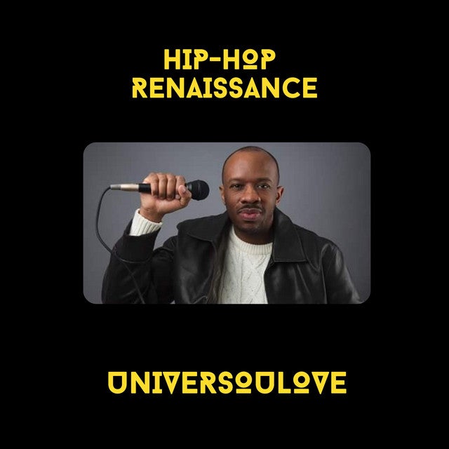 Hip-Hop Renaissance by Christopher D. Sims aka UniverSouLove 