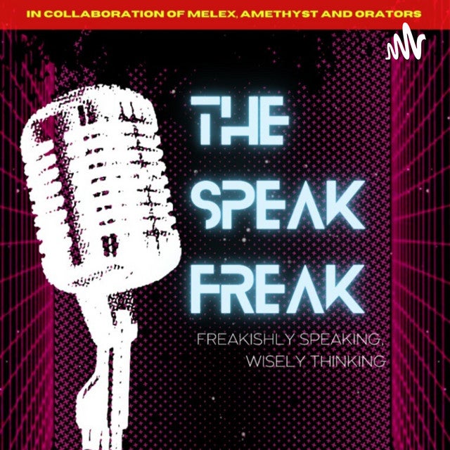 🎙The SpeakFreak Podcast🎧