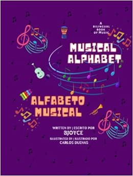 Musical Alphabet | Alfabeto Musical (A Bilingual Book of Music): English and Spanish Edition