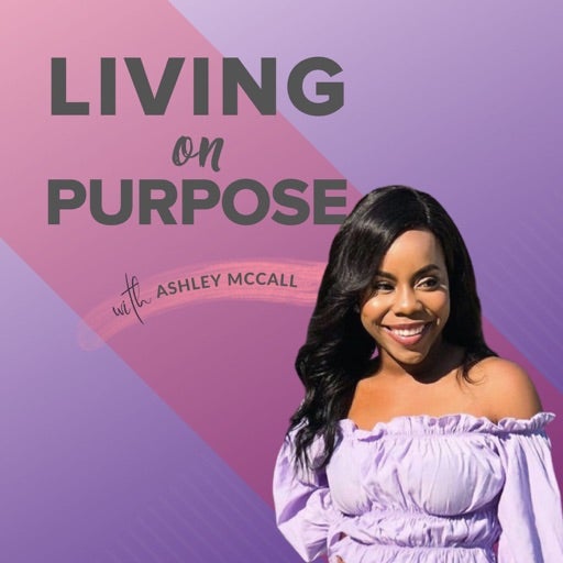 Living on Purpose: On Apple Podcast