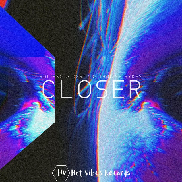 Rolipso & DXSTN & Thomas Sykes - Closer