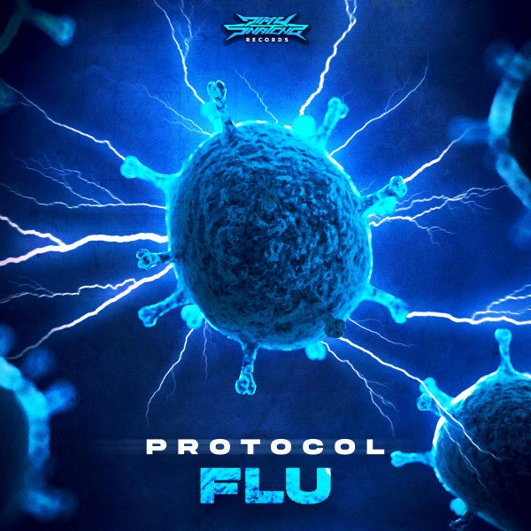 PROTOCOL - FLU [DIRTYSNATCHA RECORDS]