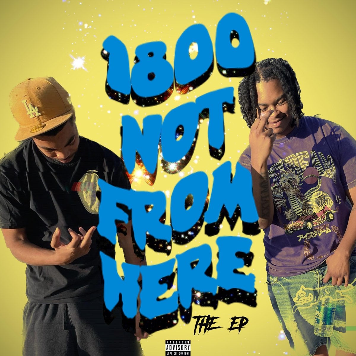 1(800)-Not-From-Here EP [feat. Get2itjay] by Holyfield