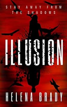 Illusion By Helena Brady