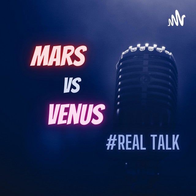 MARS VS VENUS PODCAST 