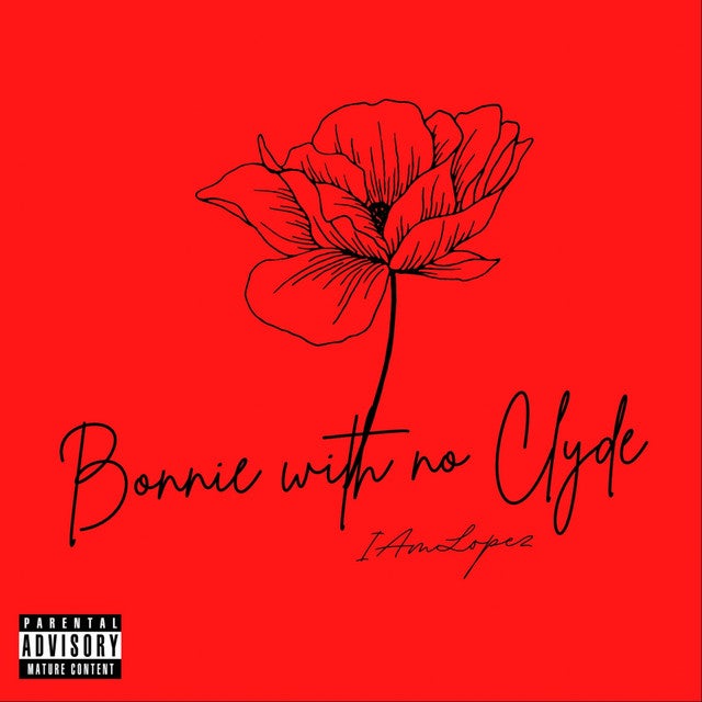 BONNIE With No CLYDE- New Single 