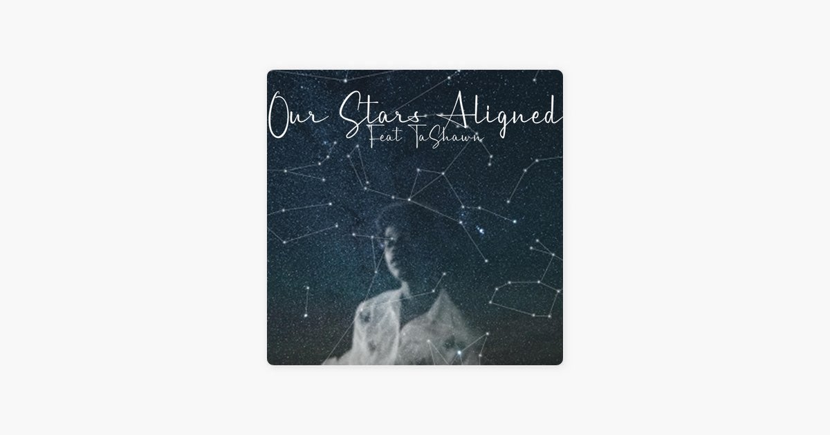Our Stars Aligned (feat. Ta-Shawn) by MJ The Lover