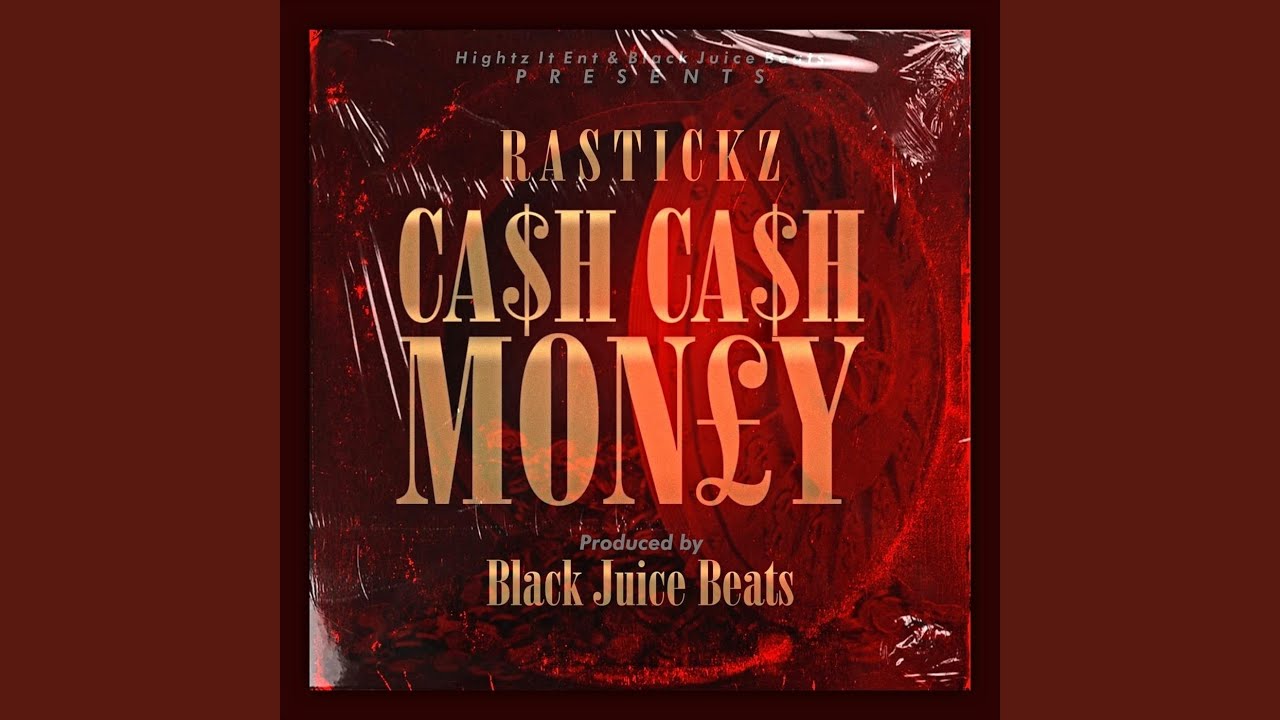 Rastickz - Cash Cash Money (audio)