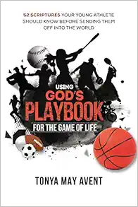 ORDER Using God's Playbook for the Game of Life by Tonya May Avent