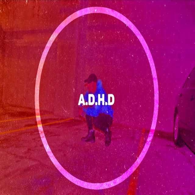 A.D.H.D EP