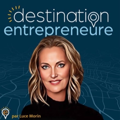 Apple Podcasts | Destination Entrepreneure