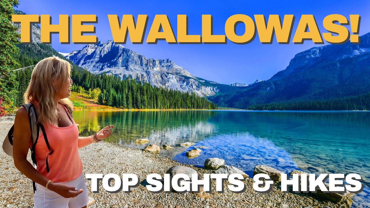THE WALLOWAS - THE TOP SIGHTS & BEST HIKES!