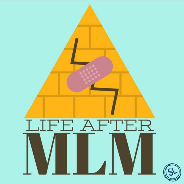 Life After MLM Podcast