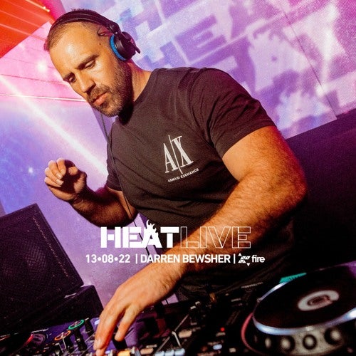 HEAT LIVE 13•08•22 DARREN BEWSHER