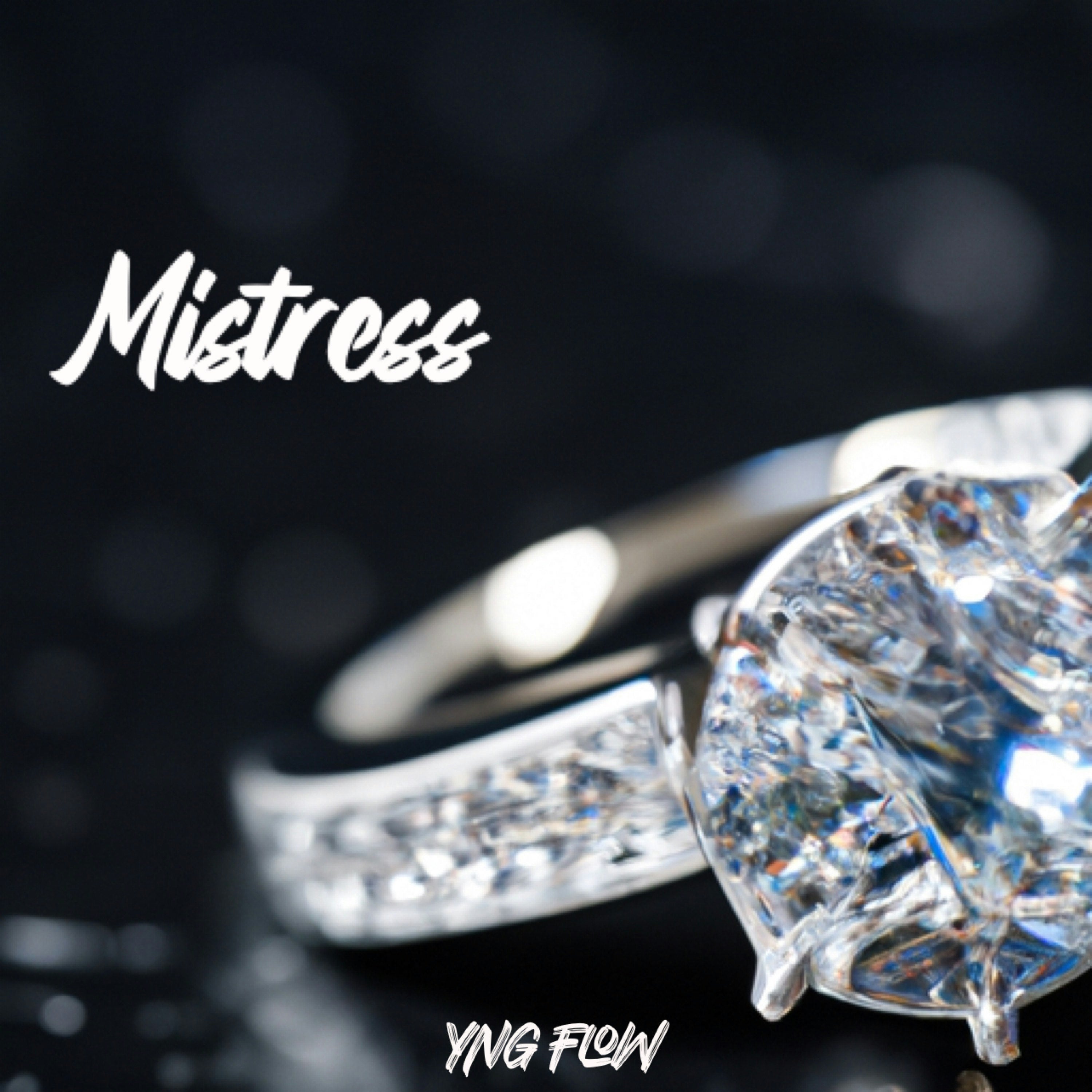 YNG Flow - Mistress (Pre Save)