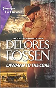 Order Lawman to the Core (The Law in Lubbock County) by Delores Fossen