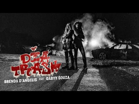 Dia Trash - Brenda D’Angelis feat. Gabyy Souza