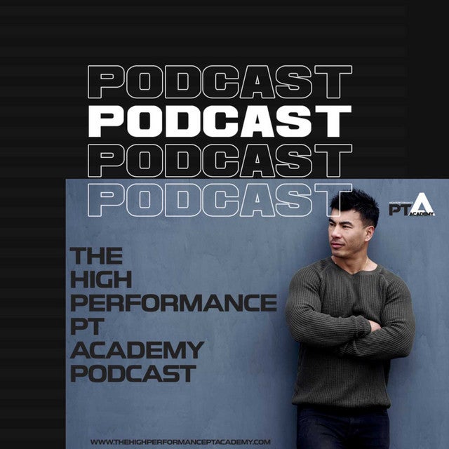 High Performance PT Academy Podcast