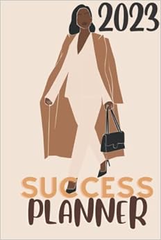 2023 SUCCESS DAILY WEEKLY MONTHLY PLANNER GOAL SETTING