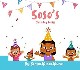 Soso's Birthday Party