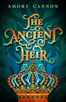 The Ancient Heir (The Narrow Gate Book 3)