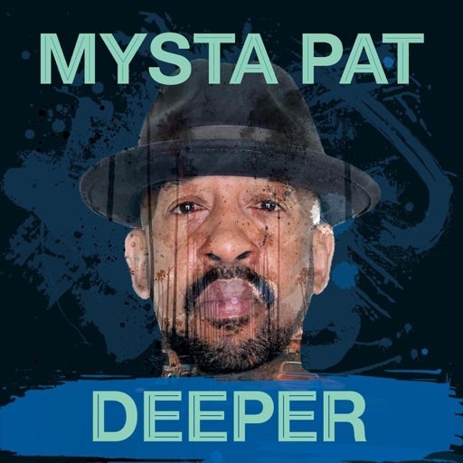 PURCHASE/LISTEN TO MYSTA PAT