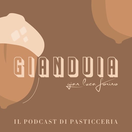 🌰 Gianduia - Apple Podcast 🎙️