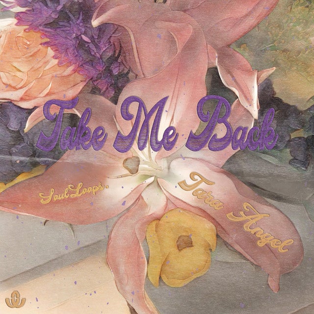 Take Me Back (w/ Tara Angel)
