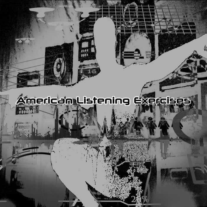ALBUM American Listening Exercises (rel. Aug 2020)