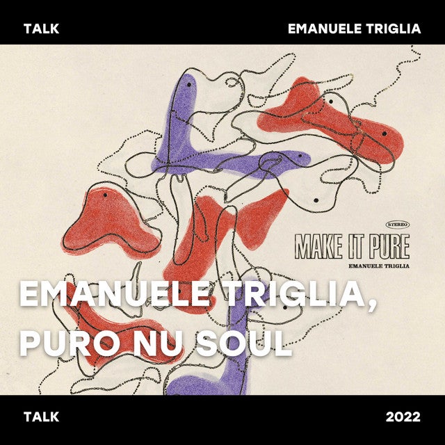 Emanuele Triglia - Make it Pure (Nu soul)