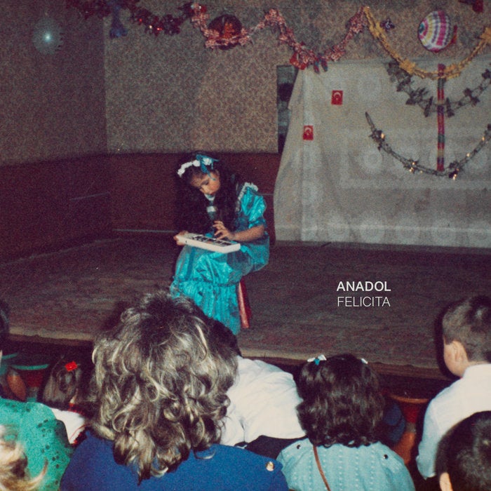 Semaine du 03-04-22 :: Anadol "Felicita" LP
