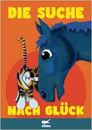 Softcover Taschenbuch: Die Suche nach Glück – Die Orasa-Tiere
