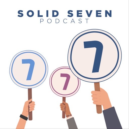 Listen to Solid Seven Podcast