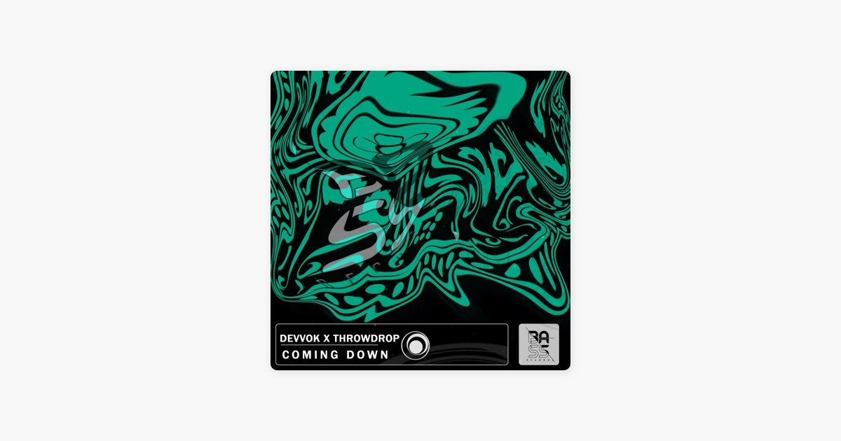 Coming Down by Devvok & Throwdrop