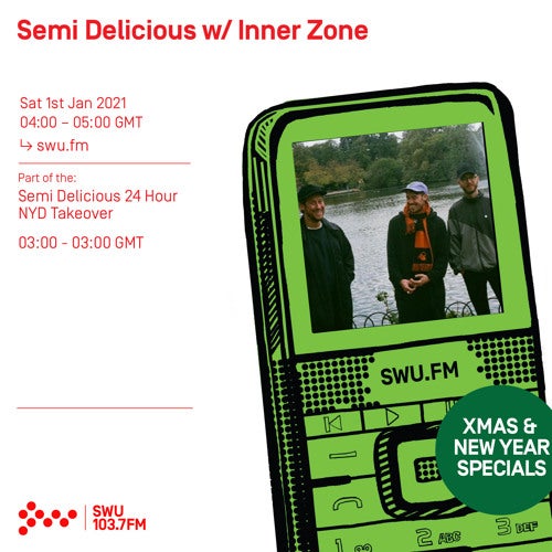 SWU.FM | Inner Zone for Semi Delicious | NYD