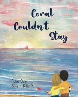 Coral Couldn't Stay by Julie Odar