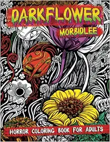 Get - 011. Dark Flower Horror Coloring Book