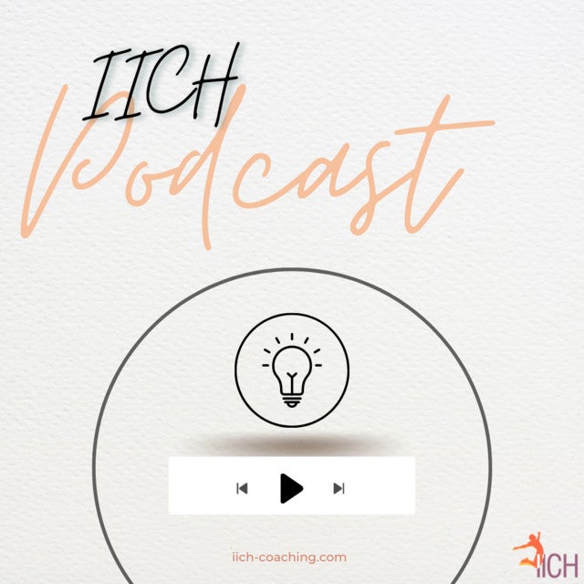 Podcast IICH accélérateur de changement