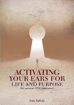 "Activating Your Ears For Life and Purpose" Book