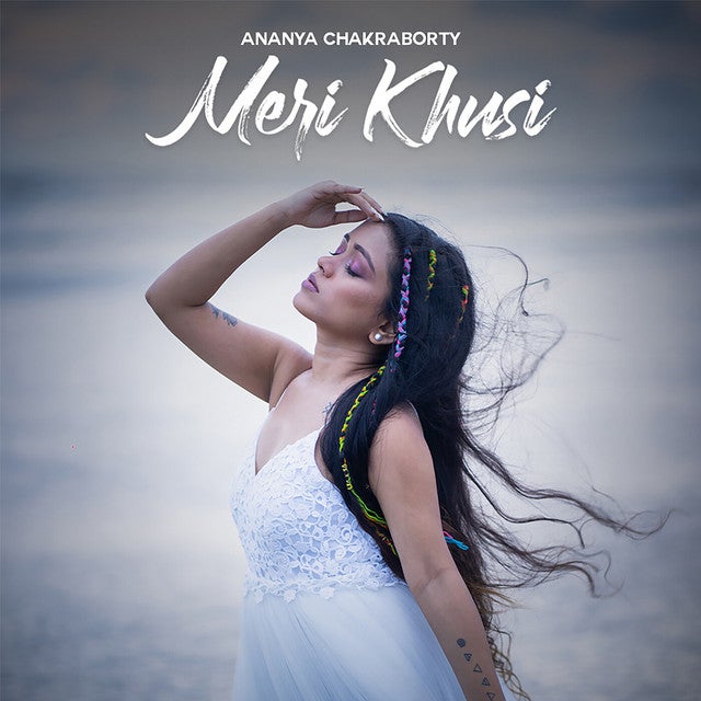 Meri Khusi - Ananya Chakraborty