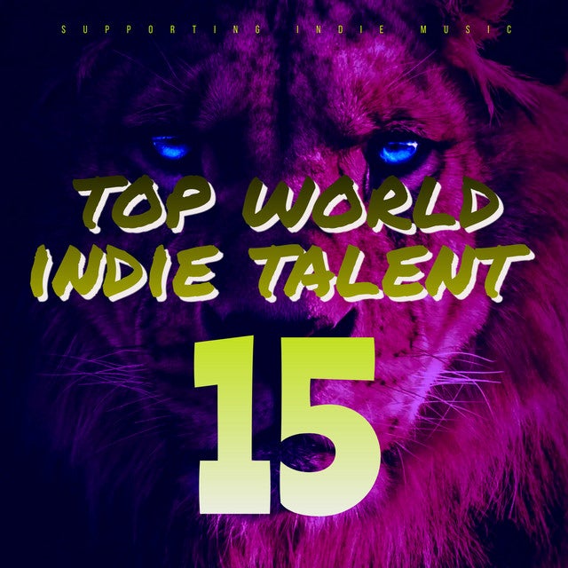 Top World Indie Talent Vol.15