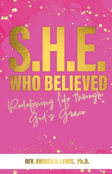 ORDER S.H.E. Who Believed: Redefining Life Through God's Grace