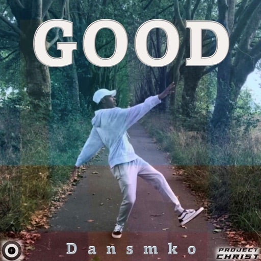 "Good" - Mixtape